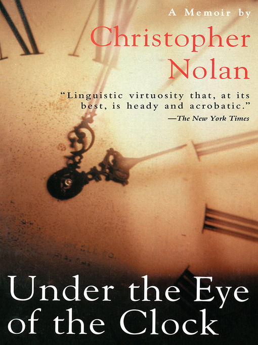 Title details for Under the Eye of the Clock by Christopher Nolan - Available